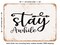 DECORATIVE METAL SIGN - Stay Awhile - 6 - Vintage Rusty Look
